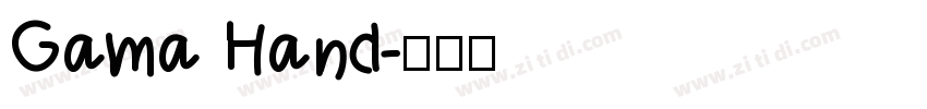 Gama Hand字体转换